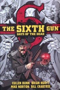 Sixth Gun Days of the Dead